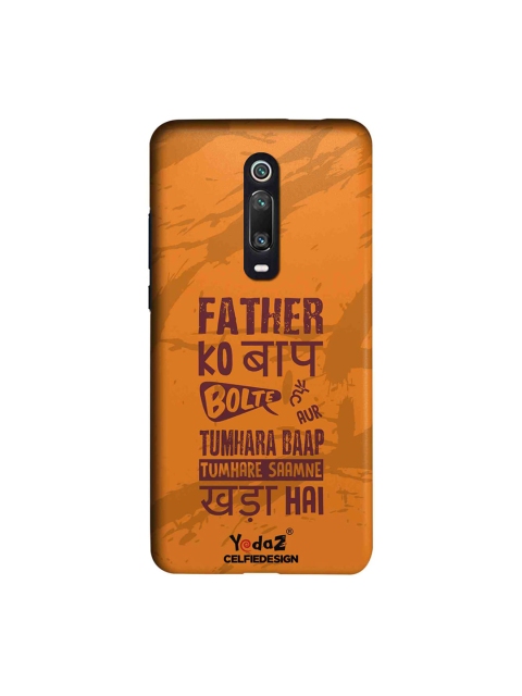 

CelfieDesign Orange Father Ko Baap Bolte Hai Printed Xiaomi Redmi K20 Pro Back Cover