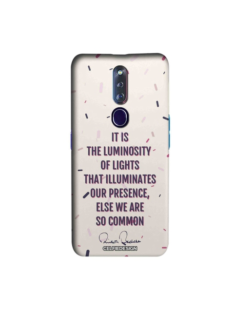 

CelfieDesign White Presence AB Quotes Oppo F11 Pro Back Case