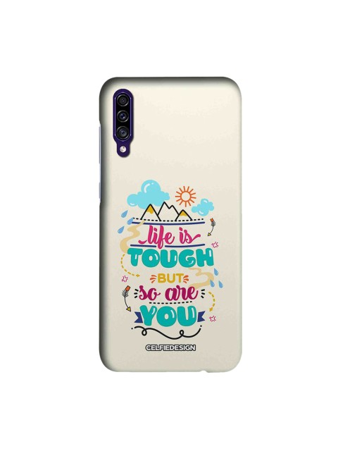 

CelfieDesign Grey Life Is Tough But So Are You Samsung Galaxy A30s Back Cover