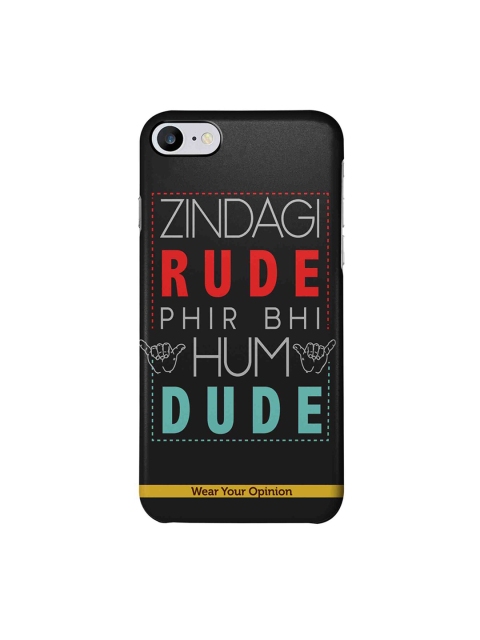 

CelfieDesign Black Zindagi Rude iPhone 7 Back Case