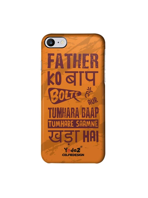 

CelfieDesign Orange & Purple Quirky Sustainable Father Ko Baap Bolte Hai Apple iPhone 7 Back Cover