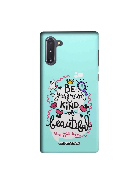 

CelfieDesign Turquoise Blue Be Your Own Kind Of Beautiful Samsung Galaxy Note 10 Case