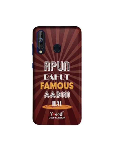 

CelfieDesign Brown Apun Bahot Famous Admi Hai Samsung Galaxy A60 Back Cover Yedaz