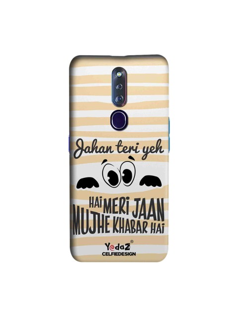 

CelfieDesign Beige & Black Jahan Teri Ye Nazar Hai Meri Jaan Oppo F11 Pro Back Cover