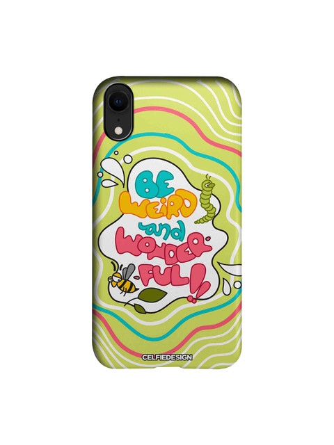 

CelfieDesign Green & Pink Be Weird And Wonderful Apple iPhone XR Back Cover Base 501