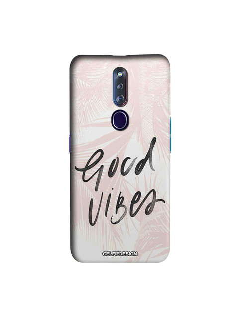 

CelfieDesign White Good Vibes Oppo F11 Pro Back Cover Signature
