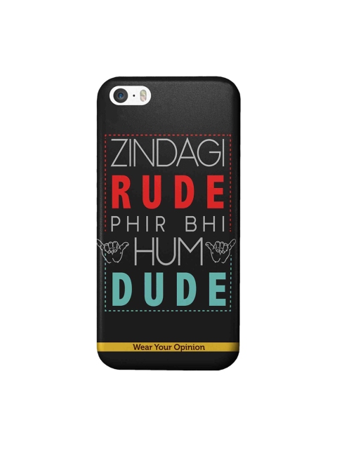 

CelfieDesign Black & Red Wear Your Opinion Zindagi Rude Apple iPhone SE Back Cover