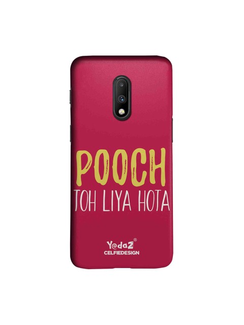 

CelfieDesign Pooch Toh Liya Hota OnePlus 7 Back Cover Yedaz, Pink