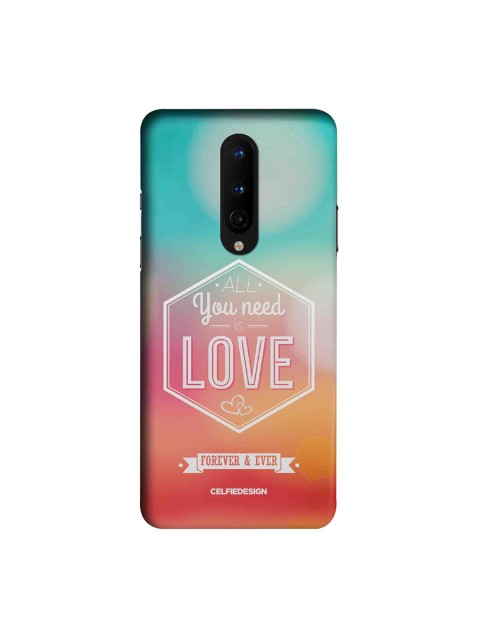 

CelfieDesign Multicoloured All You Need is Love OnePlus 8 Back Cover, Multi