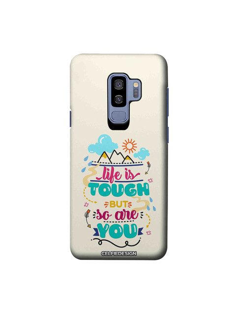 

CelfieDesign Multicoloured Life Is Tough But So Are You Samsung Galaxy S9 Plus Back Cover, Multi