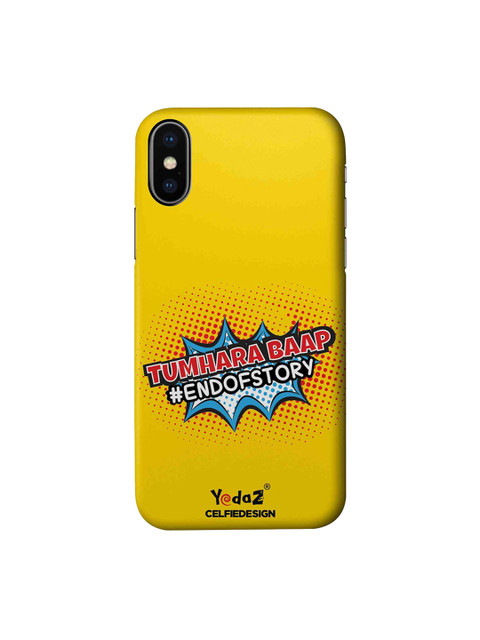 

CelfieDesign Tumhara Baap End of Story Apple iPhone XS Back Cover Yedaz, Yellow