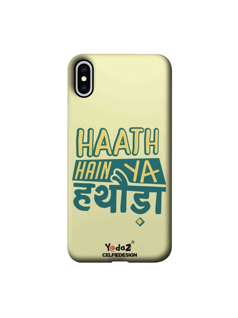

CelfieDesign Haath Hain Ya Hathoda Apple iPhone XS Max Back Cover Yedaz, Green