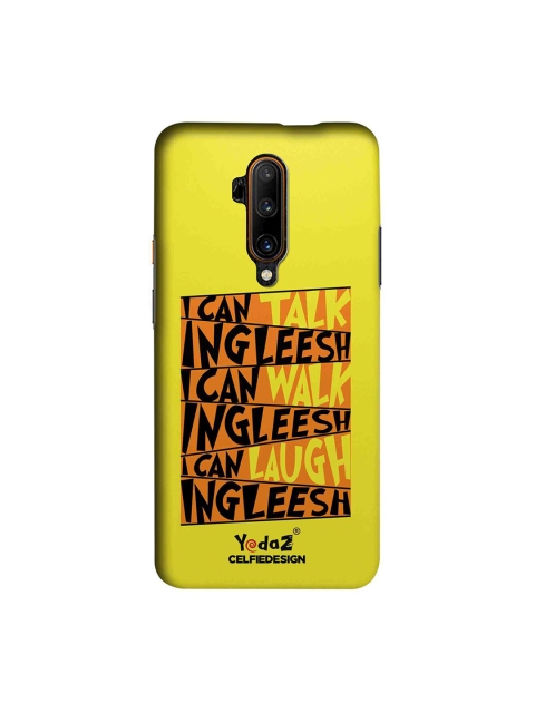 

CelfieDesign Yellow I Can Talk Ingleesh I Can Yedaz Quirky OnePlus 7T Pro Back Cover