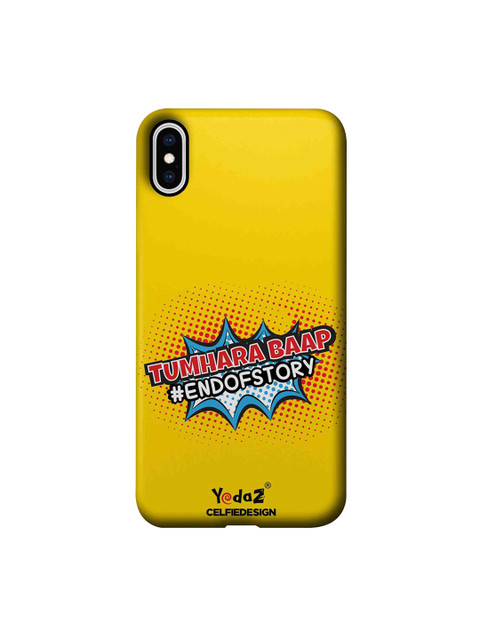 

CelfieDesign Yellow Tumhara Baap End of Story Apple iPhone XS Max Back Cover