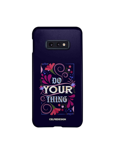 

CelfieDesign Violet & White Do Your Thing Samsung Galaxy S10E Base 501 Sustainable Back Cover