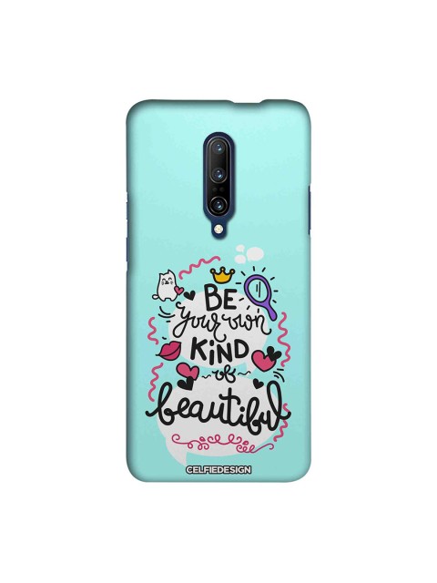 

CelfieDesign Turquoise Blue & Black Be Your Own Kind Of Beautiful Printed Sustainable OnePlus 7 Pro Back Case