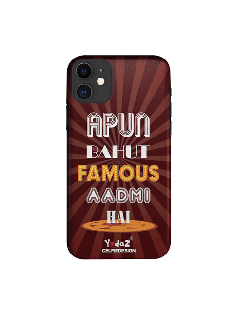 

CelfieDesign Brown & White Quirky Sustainable Apun Bahot Famous Admi Hai Apple iPhone 11 Back Cover