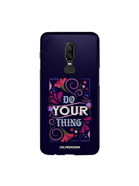 

CelfieDesign Navy Blue & Purple Do Your Thing OnePlus 6 Back Cover