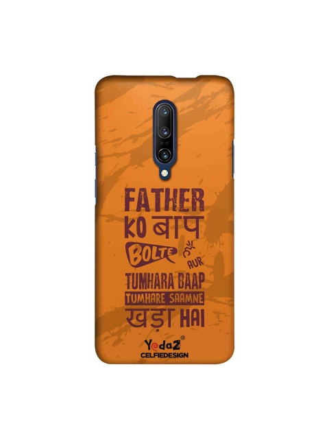 

CelfieDesign Brown Father Ko Baap Bolte Hai OnePlus 7 Pro Back Case