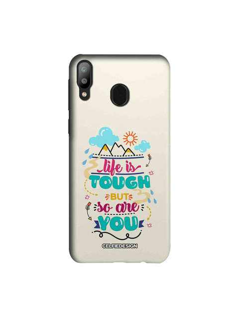 

CelfieDesign White & Blue Life Is Tough But So Are You Samsung Galaxy M20 Sustainable Back Case