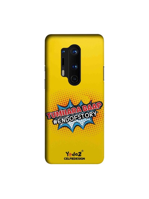 

CelfieDesign Yellow & White Tumhara Baap End of Story OnePlus 8 Pro Sustainable Back Cover