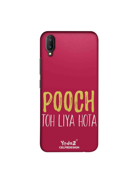 

CelfieDesign Unisex Maroon Pooch Toh Liya Hota Sustainable Vivo V11 Pro Back Case