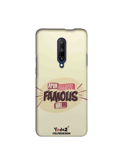 

CelfieDesign Beige & Maroon Apun Bahut Famous Hai Yedaz Quirky OnePlus 7 Pro Back Cover