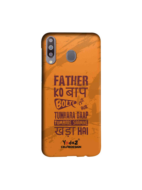 

CelfieDesign Orange & Maroon Father Ko Baap Bolte Hai Yedaz Quirky Sustainable Samsung Galaxy M30 Mobile Back Cover