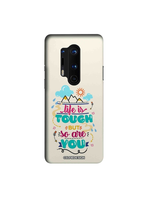 CelfieDesign Beige & Green Life Is Tough But So Are You Base 501 Quirky Sustainable OnePlus 8 Pro Back Cover