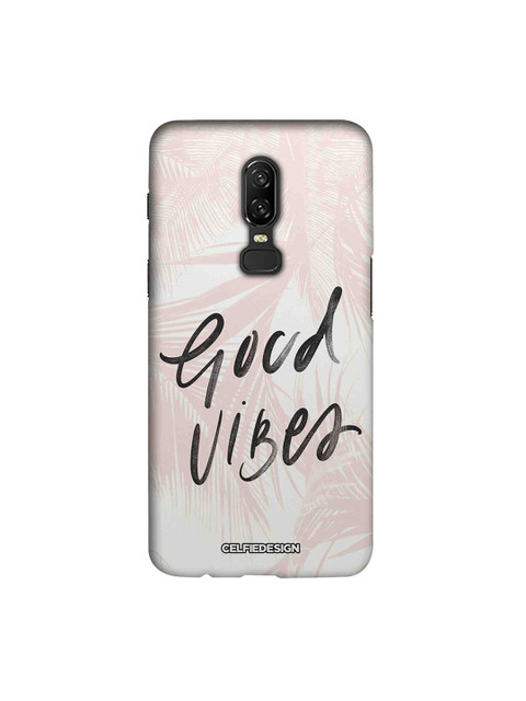 

CelfieDesign Pink & Off-White Good Vibes Printed OnePlus 6 Sustainable Back Case