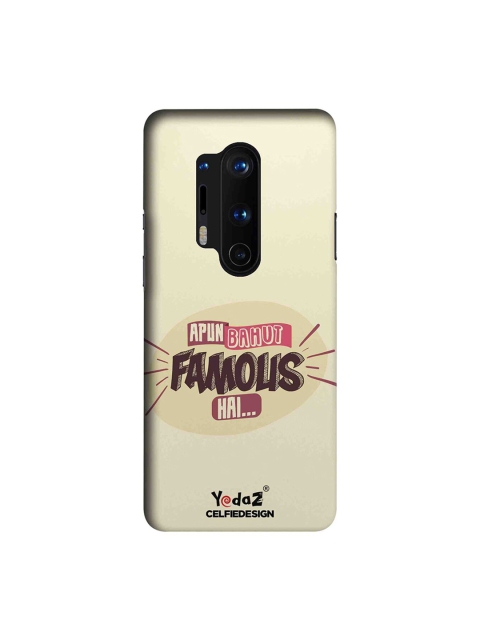 

CelfieDesign Cream-Coloured & Pink Apun Bahut Famous Hai OnePlus 8 Pro Back Case