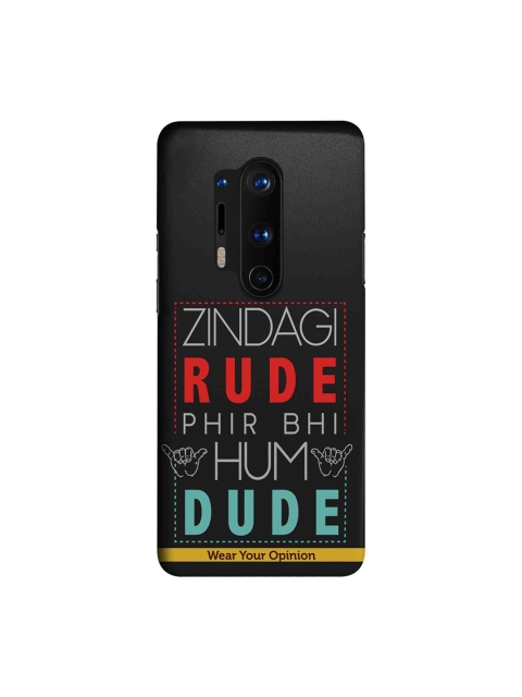 

CelfieDesign Black & Red Zindagi Rude OnePlus 8 Pro Sustainable Back Cover
