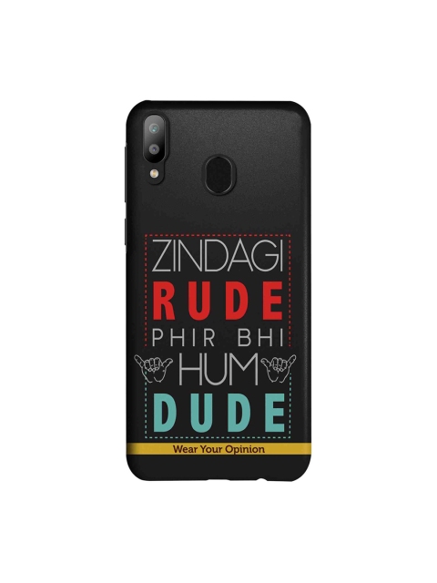 

CelfieDesign Black & White Zindagi Rude Samsung Galaxy M20 Sustainable Back Case