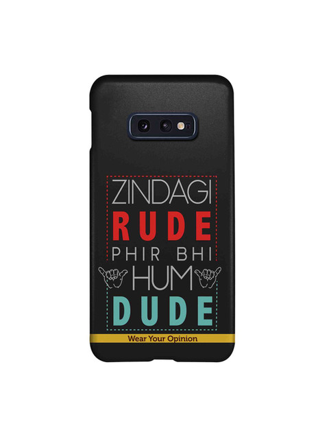 

CelfieDesign Black & Red Zindagi Rude Wear Your Opinion Samsung Galaxy S10E Back Cover