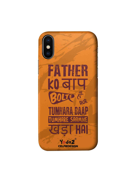 

CelfieDesign Orange & Burgundy Father Ko Baap Bolte Hai Yedaz Quirky Sustainable Apple iPhone X Mobile Back Cover