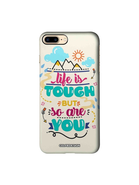 

CelfieDesign Beige & Blue Quirky Life Is Tough But So Are You Base 501 Sustainable Apple iPhone 7 Plus Back Cover