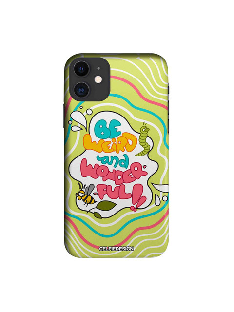 

CelfieDesign Green & White Be Weird And Wonderful Base 501 Quirky Sustainable Apple iPhone 11 Back Cover