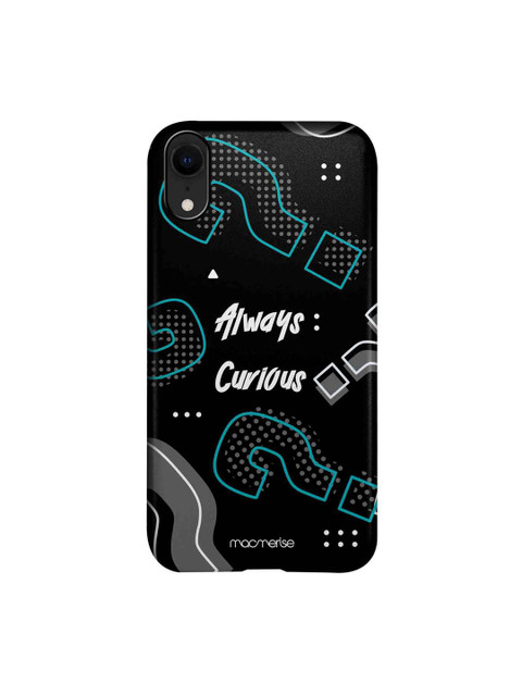 

macmerise Black & White Always Curious iPhone XR Mobile Case