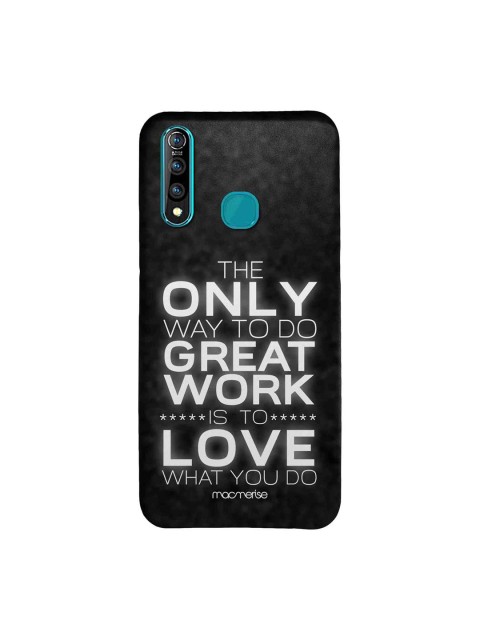 

macmerise Black & White Love What You Do Vivo Z1 Pro Case