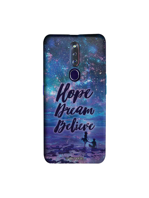 

macmerise Blue & Black Hope Dream Believe Print Oppo F11 Pro Case