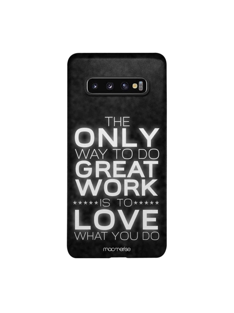 

macmerise Black & White Love What You Do Sublime Samsung Galaxy S10 Back Case
