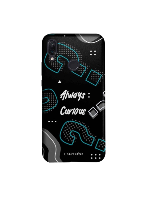 

macmerise Black & White Always Curious Xiaomi Redmi Note 7 Back Case