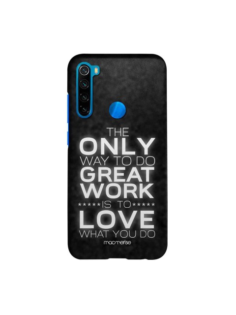 

macmerise Black & White Love What You Do Sublime Xiaomi Redmi Note 8 Back Case