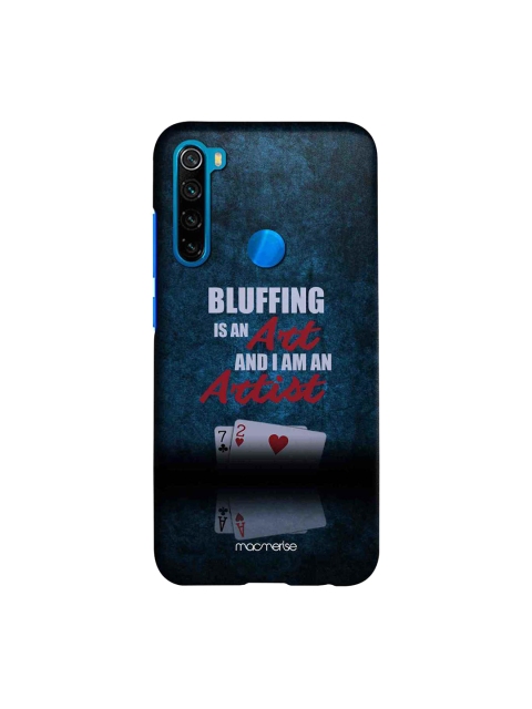 

macmerise Teal Blue & White Art Of Bluffing Printed Xiaomi Redmi Note 8 Case