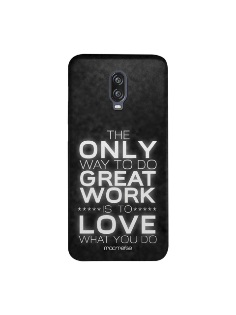 

macmerise Black & White Love What You Do Sublime OnePlus 6T Back Case