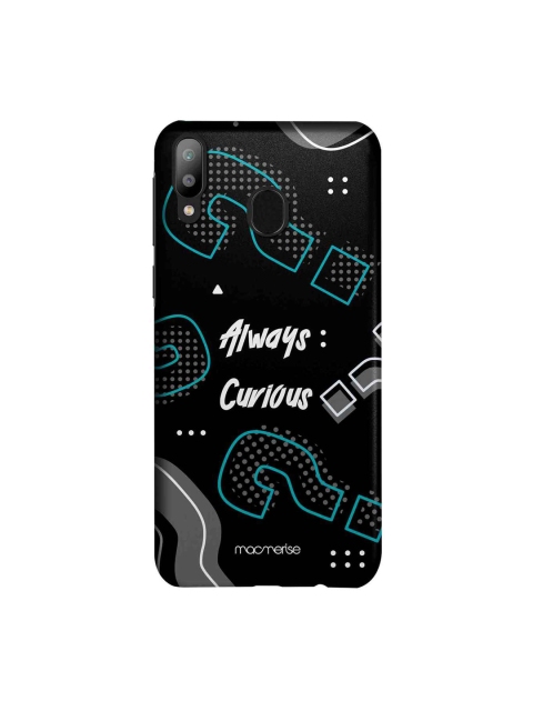 

macmerise Black & Grey Always Curious Sublime Samsung Galaxy M20 Back Cover