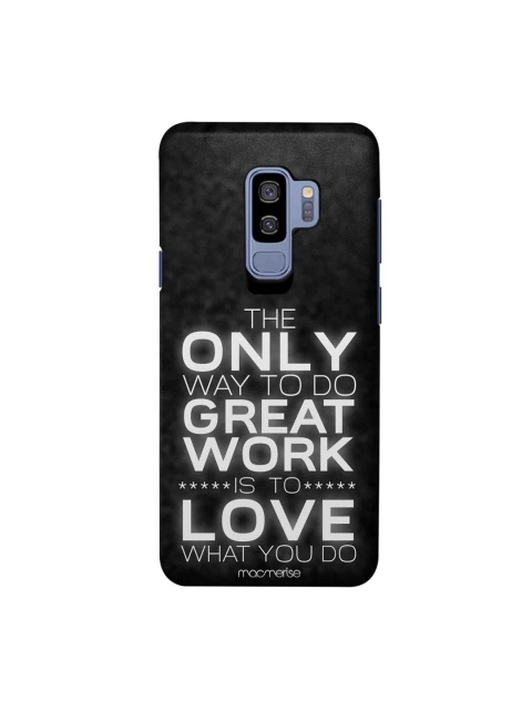 

macmerise Black & White Love What You Do Sublime Samsung Galaxy S9 Plus Back Case