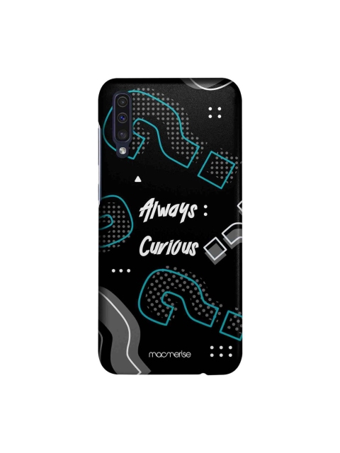

macmerise Black & Grey Always Curious Sublime Samsung Galaxy A50 Back Cover