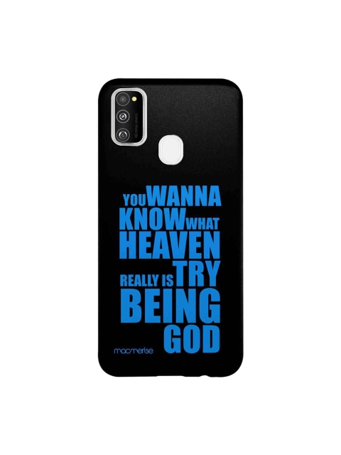 

macmerise Black & Blue Try Being God Sublime Samsung Galaxy M30S Back Case