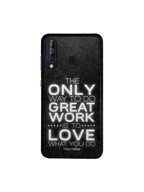 

macmerise Black & White Love What You Do Sublime Samsung Galaxy M40 Back Cover